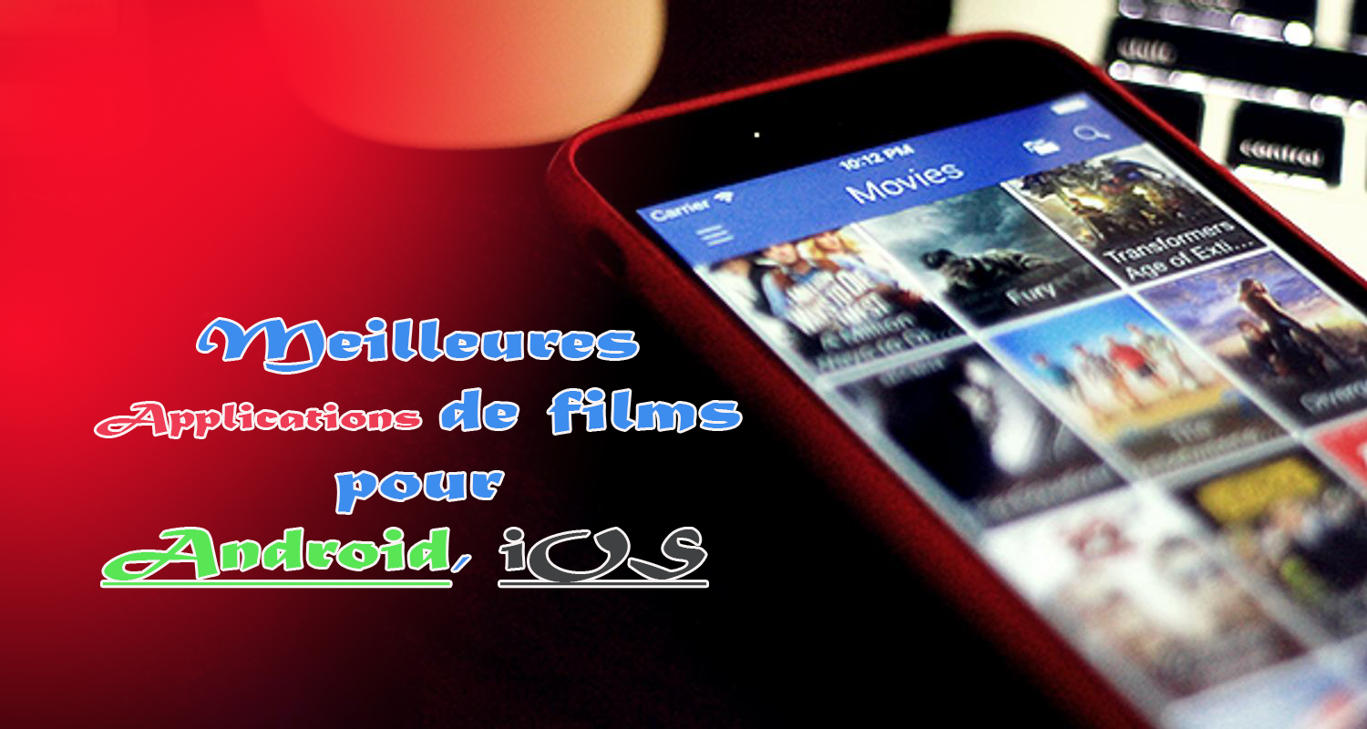 Application pour regarder des films gratuit sur iphone