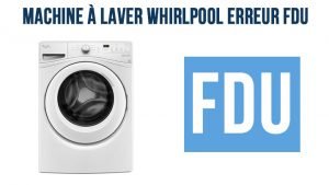 Erreur f13 lave linge whirlpool