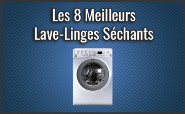 Comparer lave linge sechant